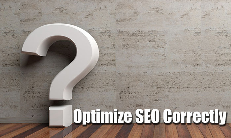 How To Optimize SEO Correctly To Enter Google Page One