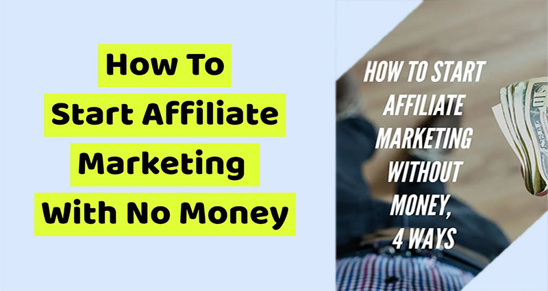 How to Start Affiliate Marketing With No Money